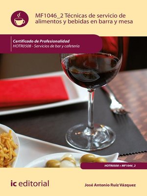 cover image of Técnicas de servicio de alimentos y bebidas en barra y mesa. HOTR0508